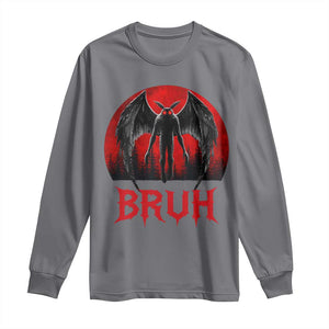Funny Bruh Mothman Long Sleeve Shirt Cryptozoology Cryptid Humor Weirdcore Horror Moon TS11 Charcoal Print Your Wear