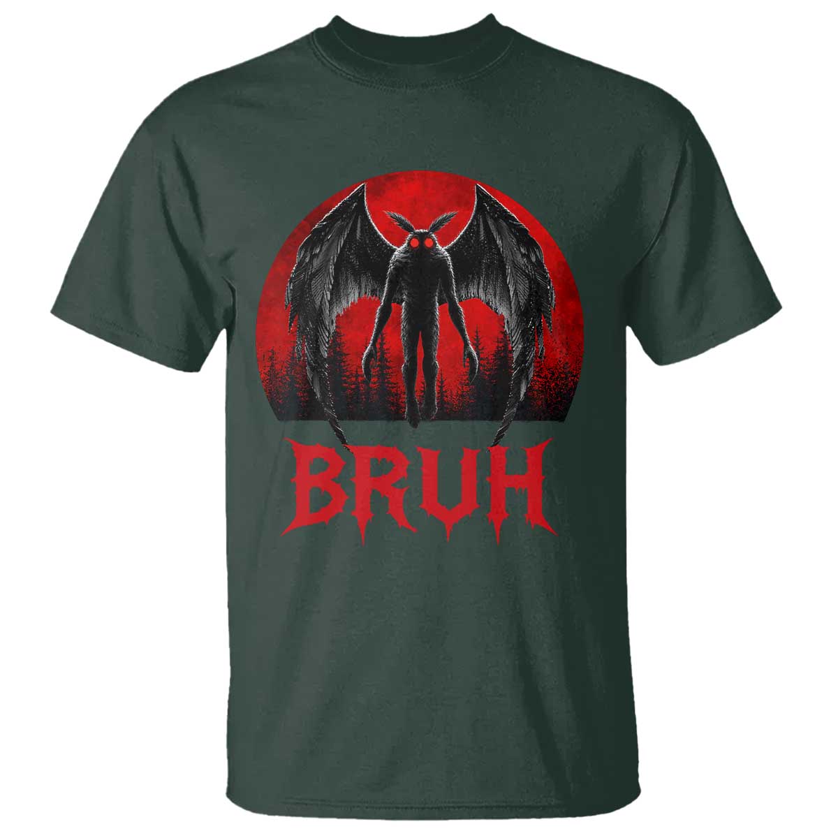 Funny Bruh Mothman T Shirt Cryptozoology Cryptid Humor Weirdcore Horror Moon TS11 Dark Forest Green Print Your Wear