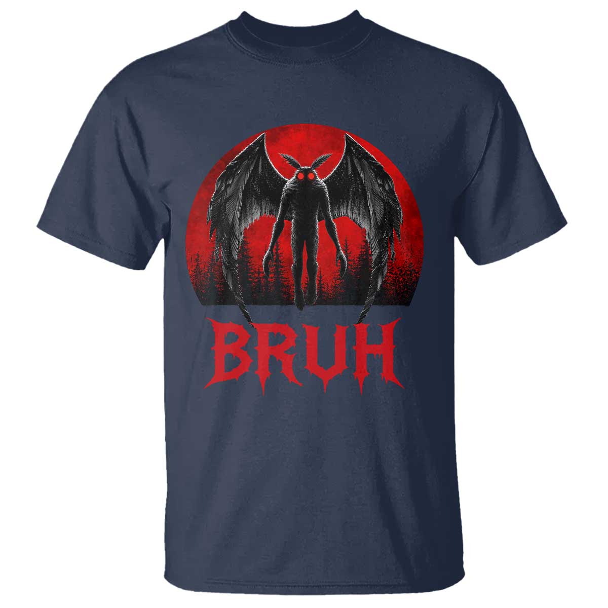 Funny Bruh Mothman T Shirt Cryptozoology Cryptid Humor Weirdcore Horror Moon TS11 Navy Print Your Wear