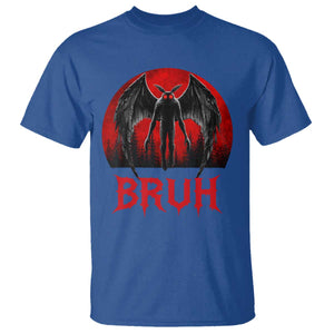 Funny Bruh Mothman T Shirt Cryptozoology Cryptid Humor Weirdcore Horror Moon TS11 Royal Blue Print Your Wear