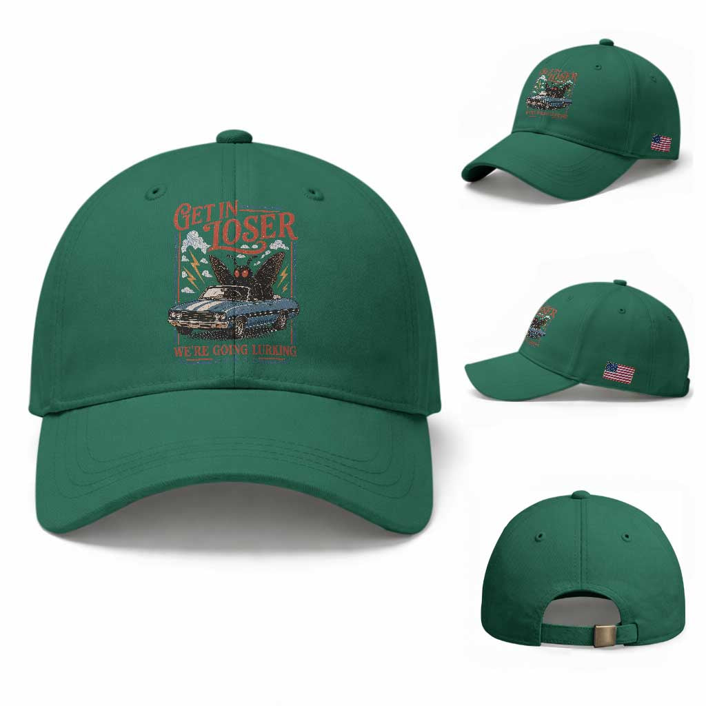 Funny Mothman Baseball Cap Get In Loser We Are Going Lurking Cryptid Lover TS11 Baseball Cap Universal Fit Irish Green Print Your Wear