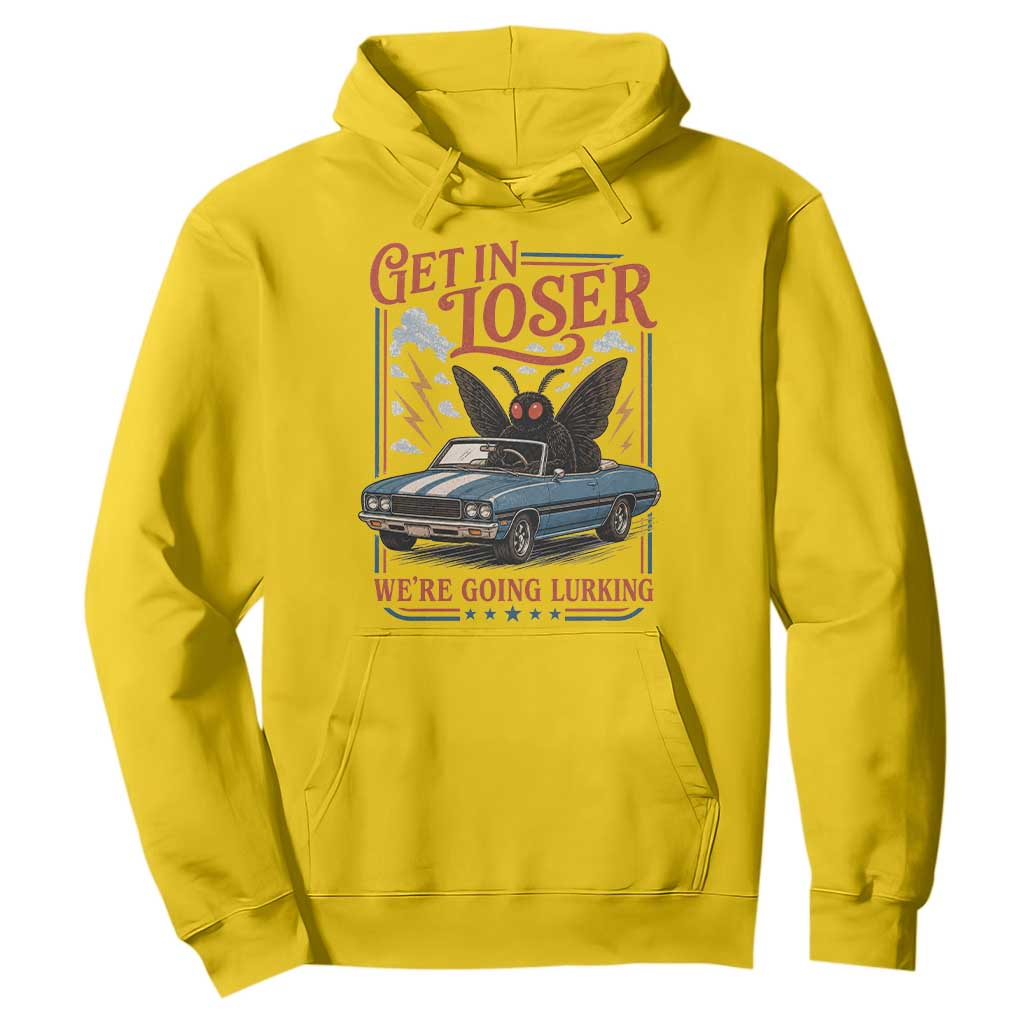 Funny Mothman Hoodie Get In Loser We Are Going Lurking Cryptid Lover TS11 Daisy Print Your Wear