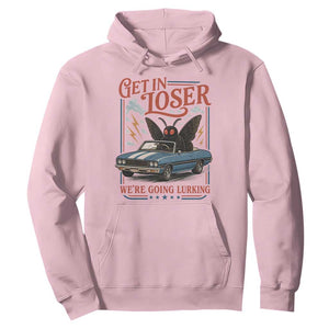 Funny Mothman Hoodie Get In Loser We Are Going Lurking Cryptid Lover TS11 Light Pink Print Your Wear