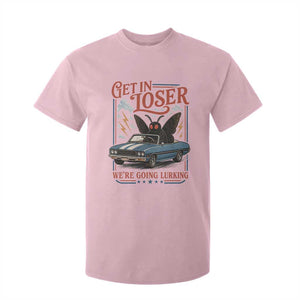 Funny Mothman T Shirt For Kid Get In Loser We Are Going Lurking Cryptid Lover TS11 Light Pink Print Your Wear