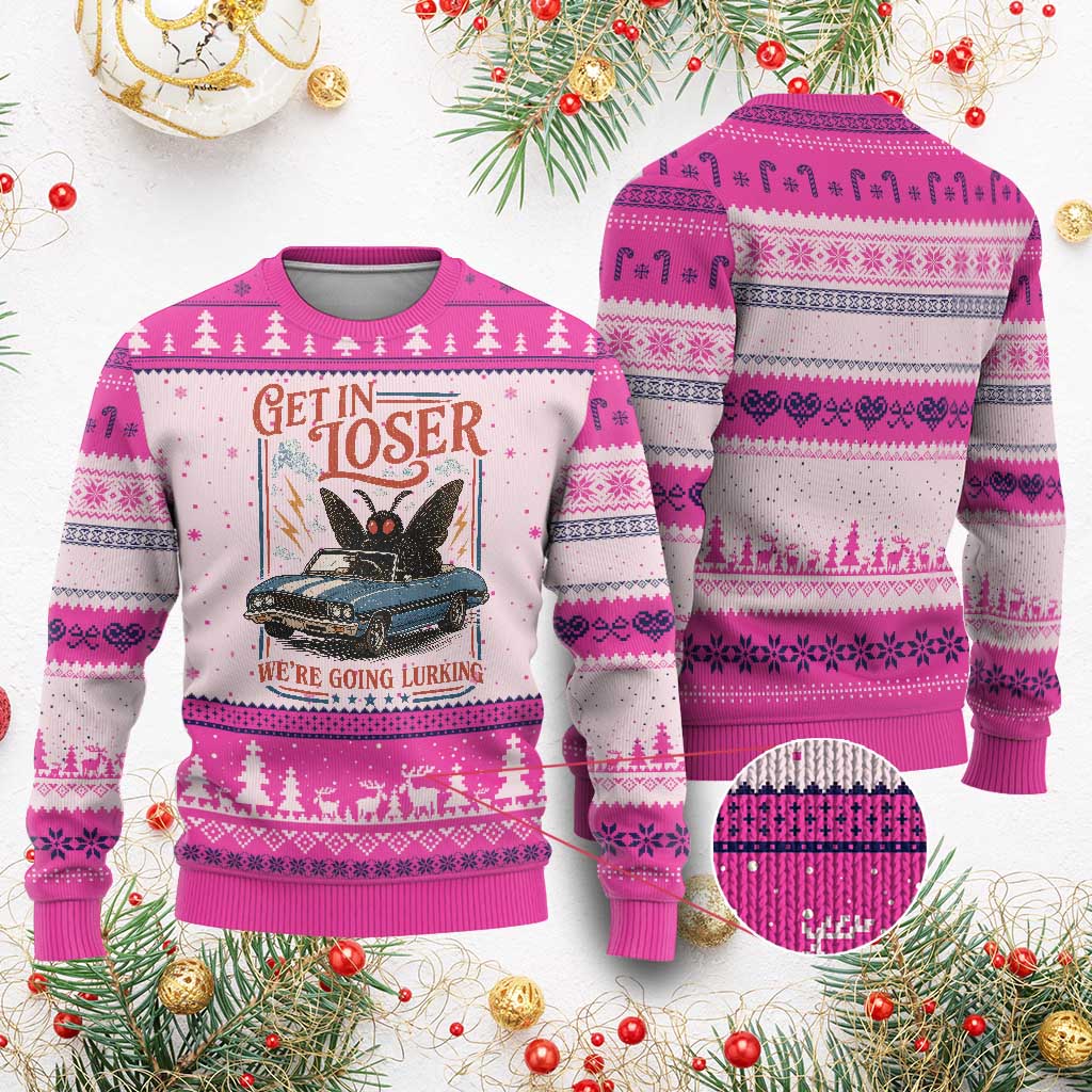 Funny Mothman Ugly Christmas Sweater Get In Loser We Are Going Lurking Cryptid Lover TS11 Hot Pink Print Your Wear