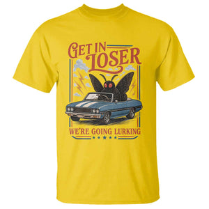 Funny Mothman T Shirt Get In Loser We Are Going Lurking Cryptid Lover TS11 Daisy Print Your Wear