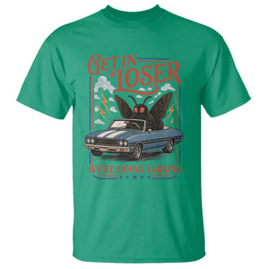 Funny Mothman T Shirt Get In Loser We Are Going Lurking Cryptid Lover TS11 Irish Green Print Your Wear