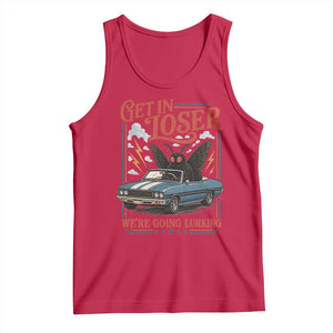 Funny Mothman Tank Top Get In Loser We Are Going Lurking Cryptid Lover TS11 Red Print Your Wear