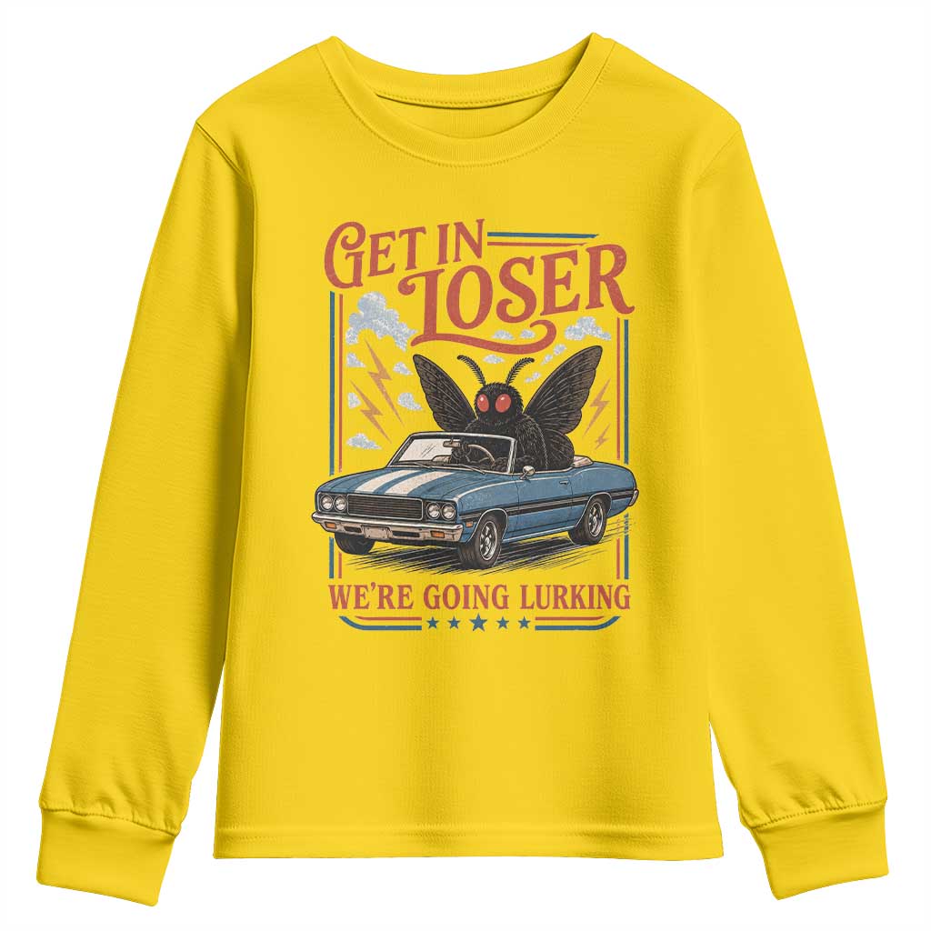 Funny Mothman Youth Sweatshirt Get In Loser We Are Going Lurking Cryptid Lover TS11 Daisy Print Your Wear