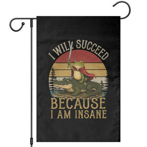 I Will Succeed Because I Am Insane Funny Frog Riding Alligator Garden Flag TS11 Black Print Your Wear