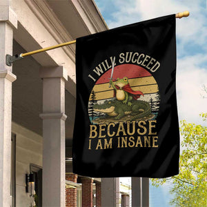 I Will Succeed Because I Am Insane Funny Frog Riding Alligator Garden Flag TS11 Print Your Wear