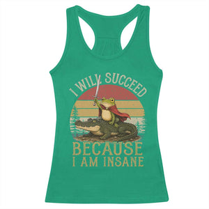 I Will Succeed Because I Am Insane Funny Frog Riding Alligator Racerback Tank Top TS11 Irish Green Print Your Wear