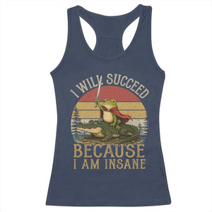 I Will Succeed Because I Am Insane Funny Frog Riding Alligator Racerback Tank Top TS11 Navy Print Your Wear