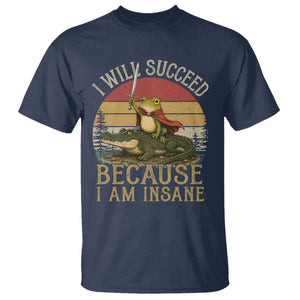 I Will Succeed Because I Am Insane Funny Frog Riding Alligator T Shirt TS11 Navy Print Your Wear