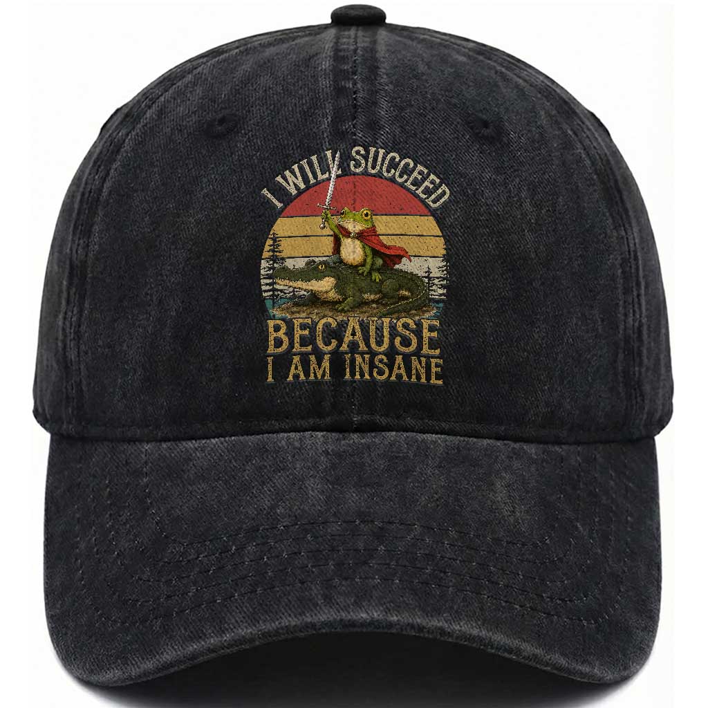 I Will Succeed Because I Am Insane Funny Frog Riding Alligator Washed Cotton Baseball Cap TS11 Print Your Wear