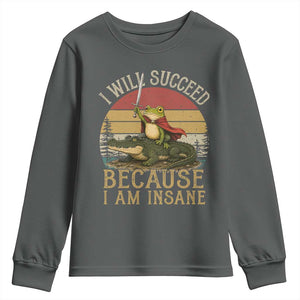 I Will Succeed Because I Am Insane Funny Frog Riding Alligator Youth Sweatshirt TS11 Dark Heather Print Your Wear