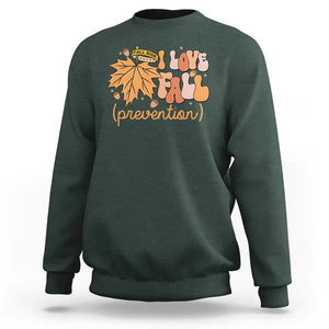 Fall Physical Therapy Sweatshirt I Love Fall Prevention Retro Groove Maple Leaf Nuts TS11 Dark Forest Green Print Your Wear