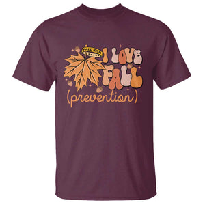 Fall Physical Therapy T Shirt I Love Fall Prevention Retro Groove Maple Leaf Nuts TS11 Maroon Print Your Wear