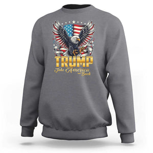 Trump Supporter Sweatshirt Take America Back Eagle Vintage American Flag Star TS11 Charcoal Print Your Wear