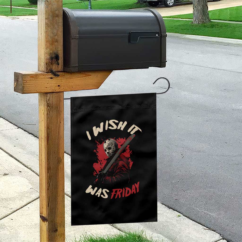 Funny Scary Halloween Slasher Garden Flag I Wish It Was Friday TS11 Print Your Wear