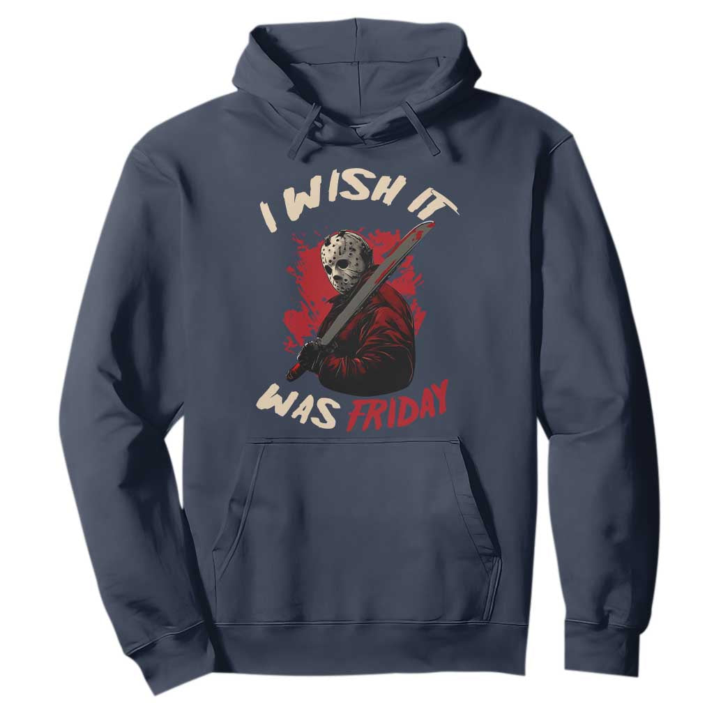 Funny Scary Halloween Slasher Hoodie I Wish It Was Friday TS11 Navy Print Your Wear
