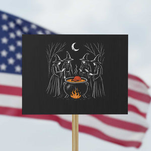 Funny Halloween Witch Spooky Season Orange Cauldron Protest Sign TS11 Horizontal 18" × 24" Black Print Your Wear