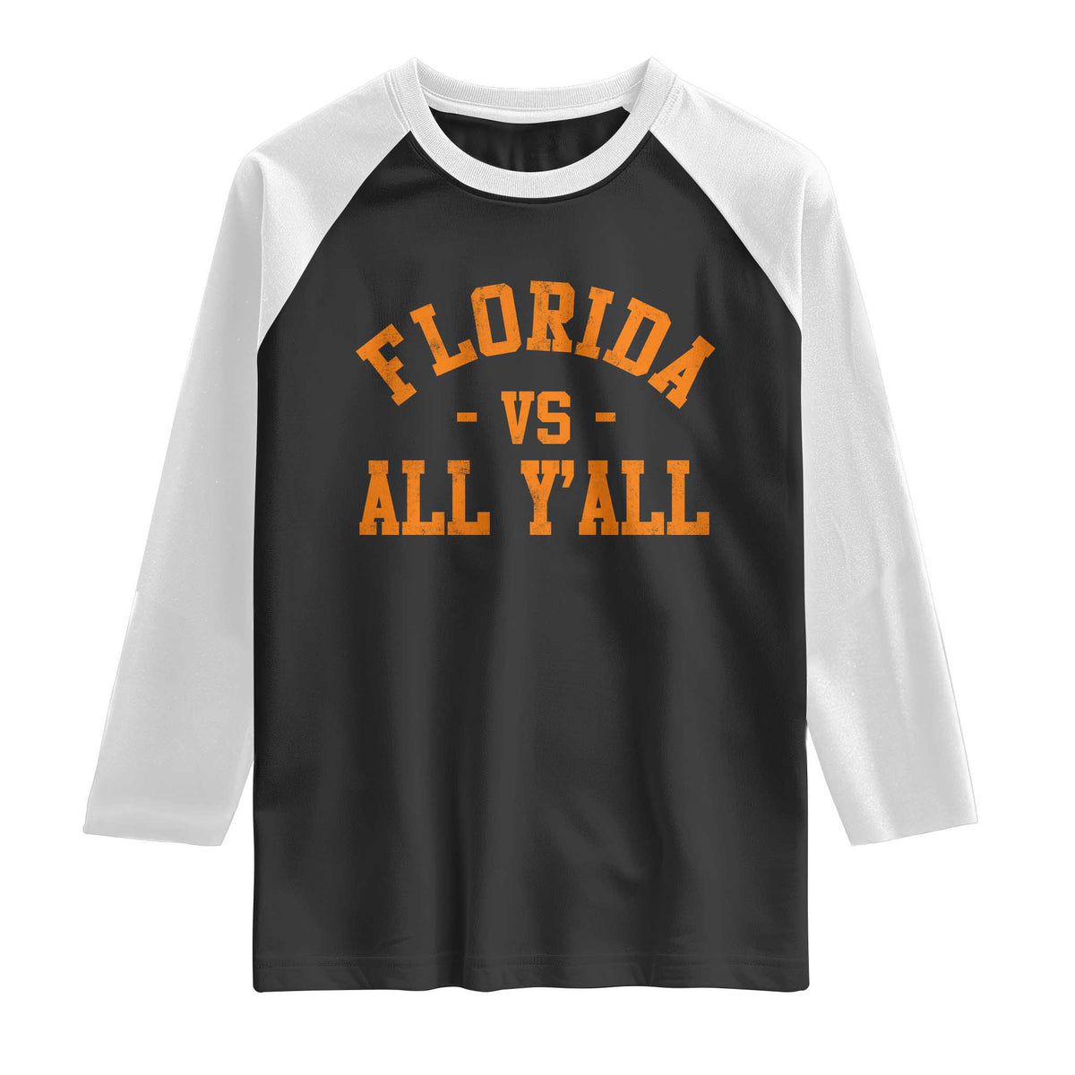 Florida vs All Y all Raglan Shirt Funny Game Day Athletic Sports Design FL State