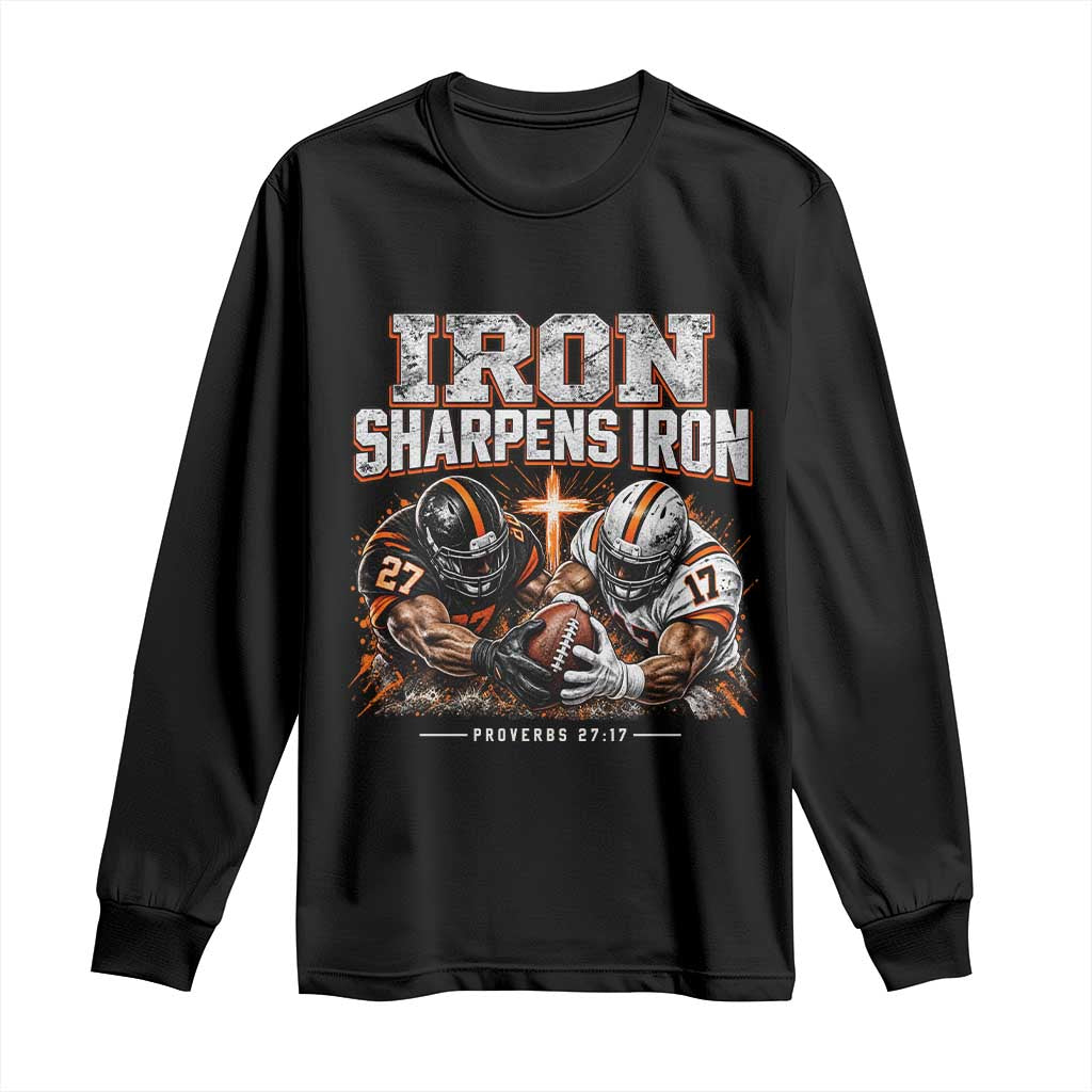 Iron Sharpens Iron Funny Christian Football Long Sleeve Shirt Religious Faith Game Day Bible Verse Inspirational