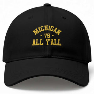 Michigan vs All Y all Baseball Cap Funny Game Day Athletic Sports Design MI State