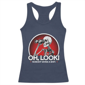 Oh Look Nobody Gives A Shit Racerback Tank Top Funny Sarcastic Humor Skeleton TS11 Navy Print Your Wear
