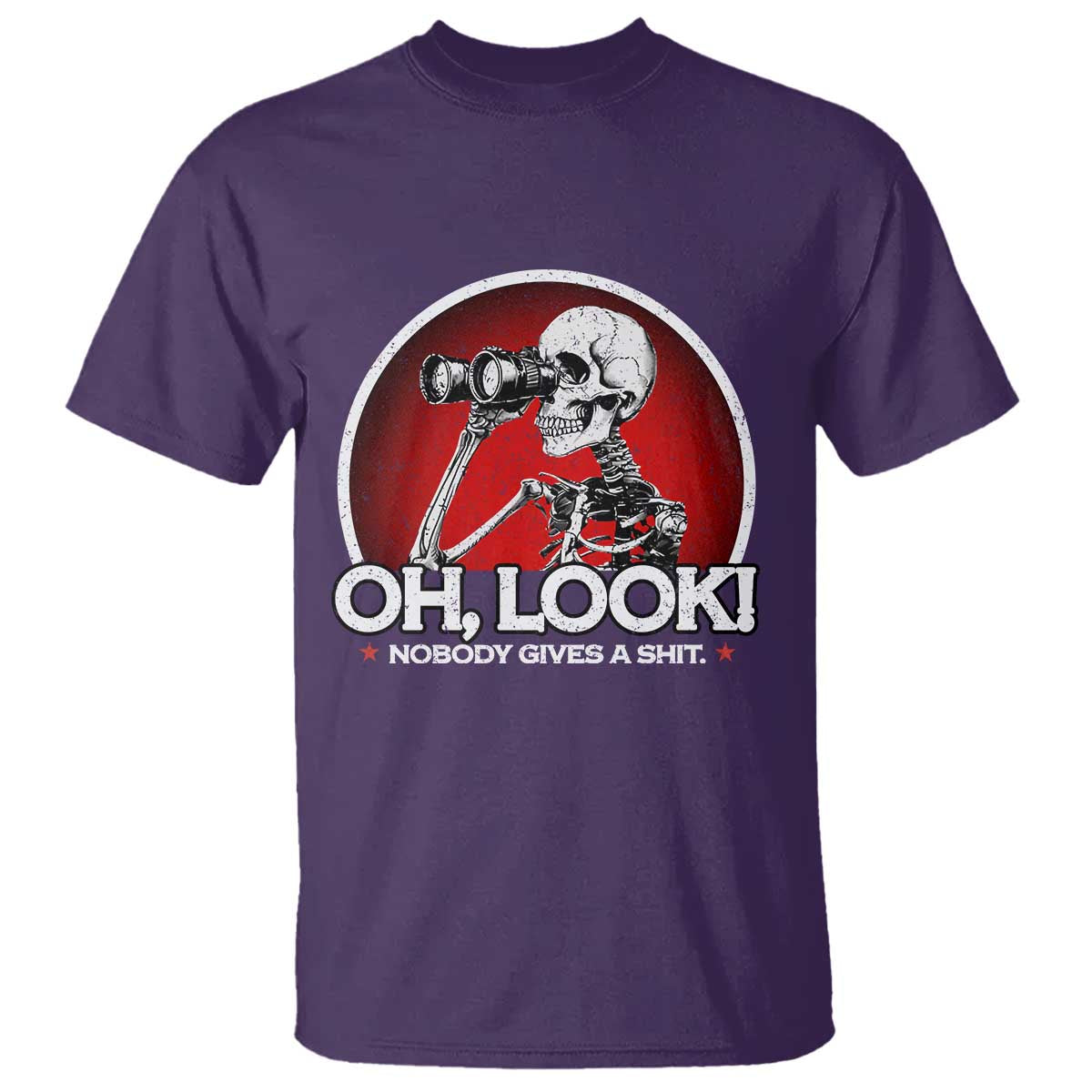 Oh Look Nobody Gives A Shit T Shirt Funny Sarcastic Humor Skeleton TS11 Purple Print Your Wear