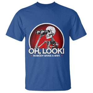Oh Look Nobody Gives A Shit T Shirt Funny Sarcastic Humor Skeleton TS11 Royal Blue Print Your Wear