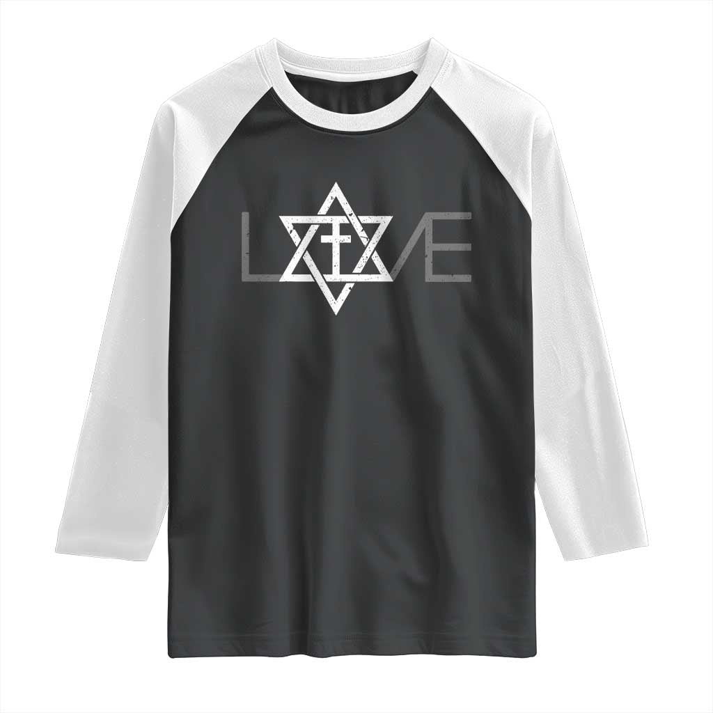 Love Jewish Messianic Christian Cross Star Of David Raglan Shirt TS11 Black White Print Your Wear