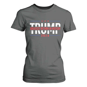 Trump Supporter T Shirt For Women Trump Greatest Return In History 2024 TS11 Dark Heather Print Your Wear