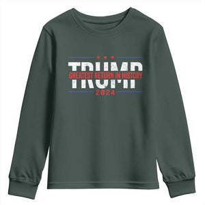 Trump Supporter Youth Sweatshirt Trump Greatest Return In History 2024 TS11 Dark Forest Green Print Your Wear