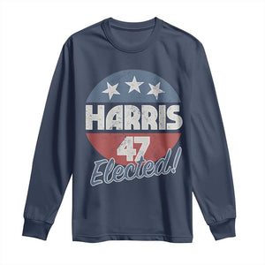 Harris For President Long Sleeve Shirt Harris Elected 47 American Flag TS11 Navy Print Your Wear