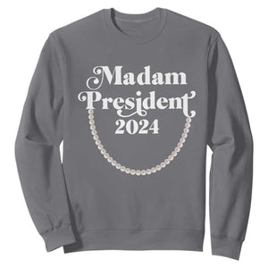 Harris Supporter Sweatshirt Madam President 2024 First Female President Election TS11 Charcoal Print Your Wear