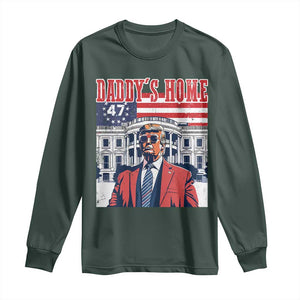 Funny Trump 2024 Long Sleeve Shirt Daddy's Home The 47th US President Vintage Betsy American Flag TS11 Dark Forest Green Print Your Wear