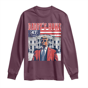 Funny Trump 2024 Long Sleeve Shirt Daddy's Home The 47th US President Vintage Betsy American Flag TS11 Maroon Print Your Wear