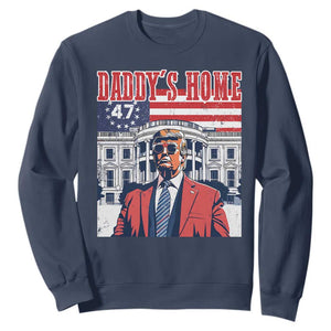 Funny Trump 2024 Sweatshirt Daddy's Home The 47th US President Vintage Betsy American Flag TS11 Navy Print Your Wear