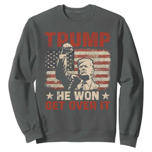 Trump Won 2024 Sweatshirt He Won Get Over It Vintage American Flag TS11 Dark Heather Print Your Wear