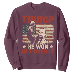 Trump Won 2024 Sweatshirt He Won Get Over It Vintage American Flag TS11 Maroon Print Your Wear