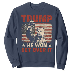 Trump Won 2024 Sweatshirt He Won Get Over It Vintage American Flag TS11 Navy Print Your Wear