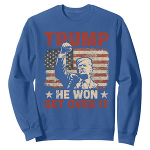 Trump Won 2024 Sweatshirt He Won Get Over It Vintage American Flag TS11 Royal Blue Print Your Wear