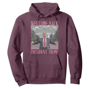 Funny Welcome Back President Trump Hoodie White House President Trump 45 47 TS11 Maroon Print Your Wear