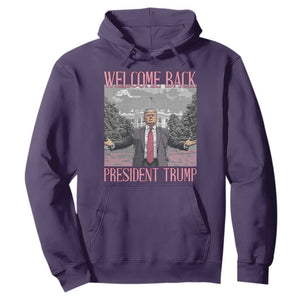 Funny Welcome Back President Trump Hoodie White House President Trump 45 47 TS11 Purple Print Your Wear