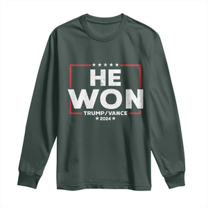 Trump He Won 2024 Long Sleeve Shirt The 47th US President Trump Vance TS11 Dark Forest Green Print Your Wear