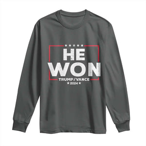 Trump He Won 2024 Long Sleeve Shirt The 47th US President Trump Vance TS11 Dark Heather Print Your Wear