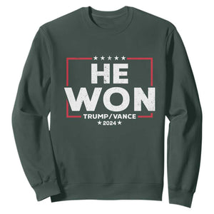 Trump He Won 2024 Sweatshirt The 47th US President Trump Vance TS11 Dark Forest Green Print Your Wear