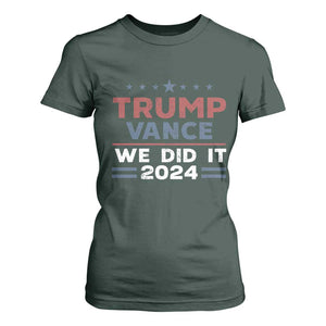 Trump Vance We Did It 2024 T Shirt For Women Trump Won President 45 47 American Flag TS11 Dark Forest Green Print Your Wear